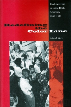 Bertrand.pt - Redefining The Color Line: Black Activsm In Little Rock, Arkansas, 1940-197