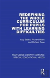Redefining The Whole Curriculum For Pupils With Learning Difficulties