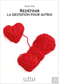 Bertrand.pt - Redéfinir La Gestation Pour Autrui