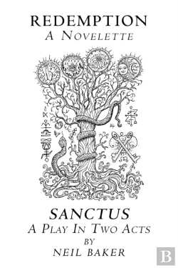 Bertrand.pt - Redemption  A Novelette; Sanctus  A Play In Two Acts