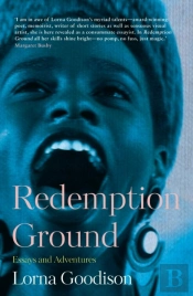 Redemption Ground: Essays And Adventures