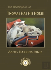 Redemption Of Thomas Has His Horse