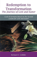 Redemption To Transformation The Journey Of Lent And Easter