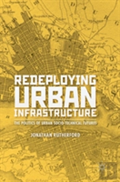 Redeploying Urban Infrastructure