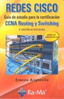 Redes Cisco. Guía De Estudio Para La Certificación Ccna Routing Y Switching. 4ª Edición Actualizada