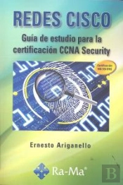 Redes Cisco. Guía De Estudio Para La Certificación Ccna Security