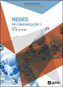 Bertrand.pt - Redes de Comunicação 1- Módulos 1, 2, 3, 4 e 5 - Ensino Profissional