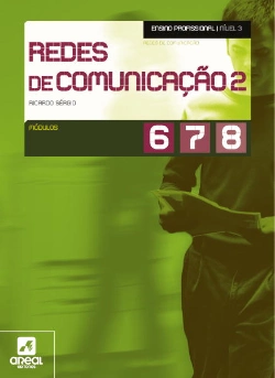 Bertrand.pt - Redes de Comunicação 2 - Módulos 6, 7 e 8 - Ensino Profissional