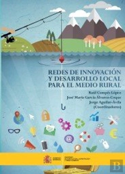 Bertrand.pt - Redes De Innovación Y Desarrollo Local En El Medio Rural