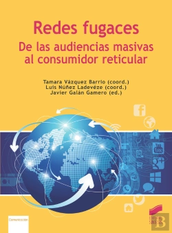 Bertrand.pt - Redes Fugaces: De Las Audiencias Masivas Al Consumidor Reticular