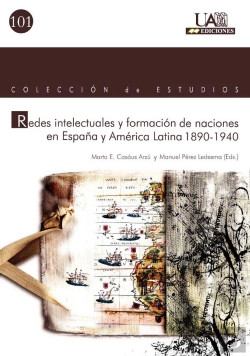 Bertrand.pt - Redes Intelectuales Y Formación De Naciones En España Y América Latina