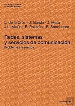 Bertrand.pt - Redes, Sistemas Y Servicios De Comunicación. Problemas Resueltos