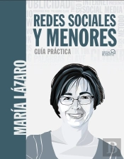 Redes Sociales Y Menores. Guía Práctica