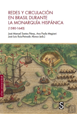 Bertrand.pt - Redes Y Circulación En Brasil Durante La Monarquía Hispánica (1580-1640)