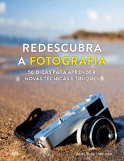 Redescubra a Fotografia