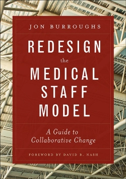 Bertrand.pt - Redesign The Medical Staff Model: A Guide To Collaborative Change