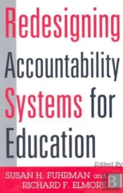 Redesigning Accountability Systems For Education