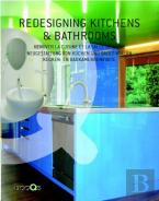 Redesigning Kitchens & Bathrooms