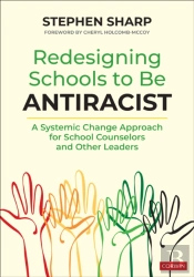 Redesigning Schools To Be Antiracist