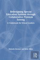 Redesigning Special Education Systems Through Collaborative Problem Solving