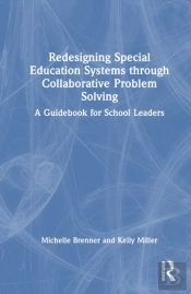 Redesigning Special Education Systems Through Collaborative Problem Solving