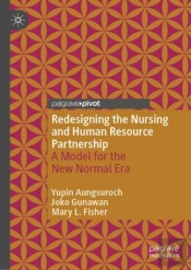 Redesigning The Nursing And Human Resource Partnership