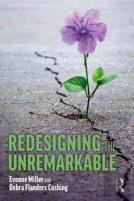 Redesigning The Unremarkable