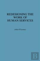 Redesigning The Work Of Human Services