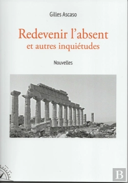 Bertrand.pt - Redevenir L'Absent Et Autres Inquiétudes