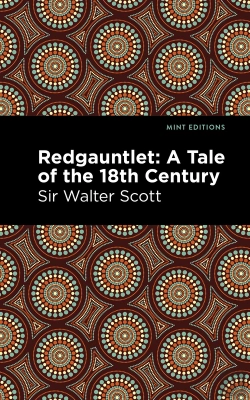 Bertrand.pt - Redgauntlet: A Tale Of The Eighteenth Century