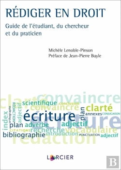 Bertrand.pt - Rédiger En Droit : Guide De L'Étudiant, Du Chercheur Et Du Praticien
