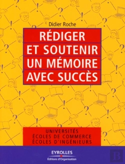Bertrand.pt - Rédiger Et Soutenir Un Mémoire Avec Succès