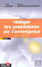 Rediger Les Procedures De L'Entreprise ; Guide Pratique ; 3e Edition