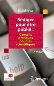 Rédiger Pour Être Publié ; Conseils Pratiques Pour Les Scientifiques (2e Édition)