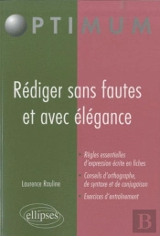 Rédiger Sans Faute Avec Élégance