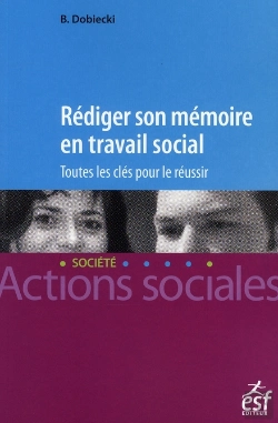 Bertrand.pt - Rédiger Son Mémoire En Travail Social