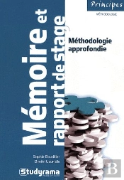 Rédiger Un Mémoire Ou Un Rapport De Stage (2e Édition)