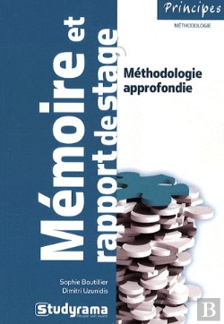 Bertrand.pt - Rédiger Un Mémoire Ou Un Rapport De Stage (2e Édition)