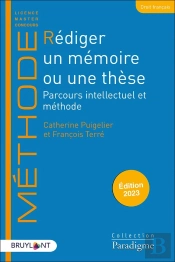 Rédiger Un Memoire Ou Une Thèse (Édition 2023)
