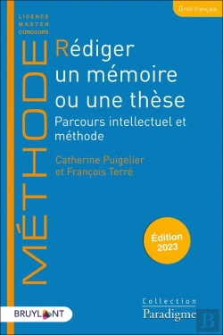 Bertrand.pt - Rédiger Un Memoire Ou Une Thèse (Édition 2023)