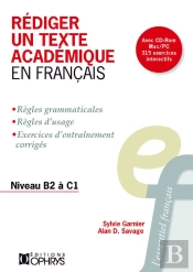 Rédiger Un Texte Académique En Français ; Niveau B2 À C1