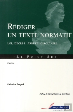 Bertrand.pt - Rédiger Un Texte Normatif (6e Édition)