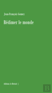 Rédimer Le Monde