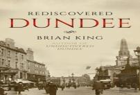 Rediscovered Dundee
