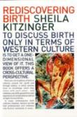 Rediscovering Birth