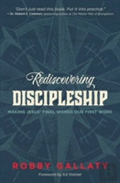 Rediscovering Discipleship