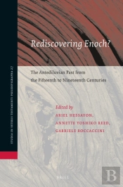 Rediscovering Enoch? The Antediluvian Past From The Fifteenth To Nineteenth Centuries