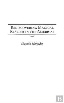 Bertrand.pt - Rediscovering Magical Realism In The Americas