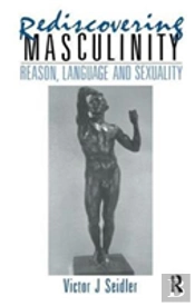 Rediscovering Masculinity