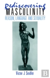 Rediscovering Masculinity